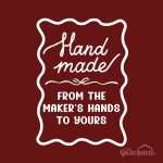 Graphic saying Handmade from The Maker's Hands to Yours